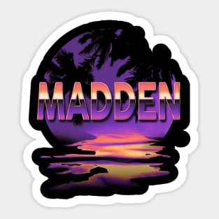 Quotes Madden Name Retro Styles Birthday 70s 80s 90s Sticker